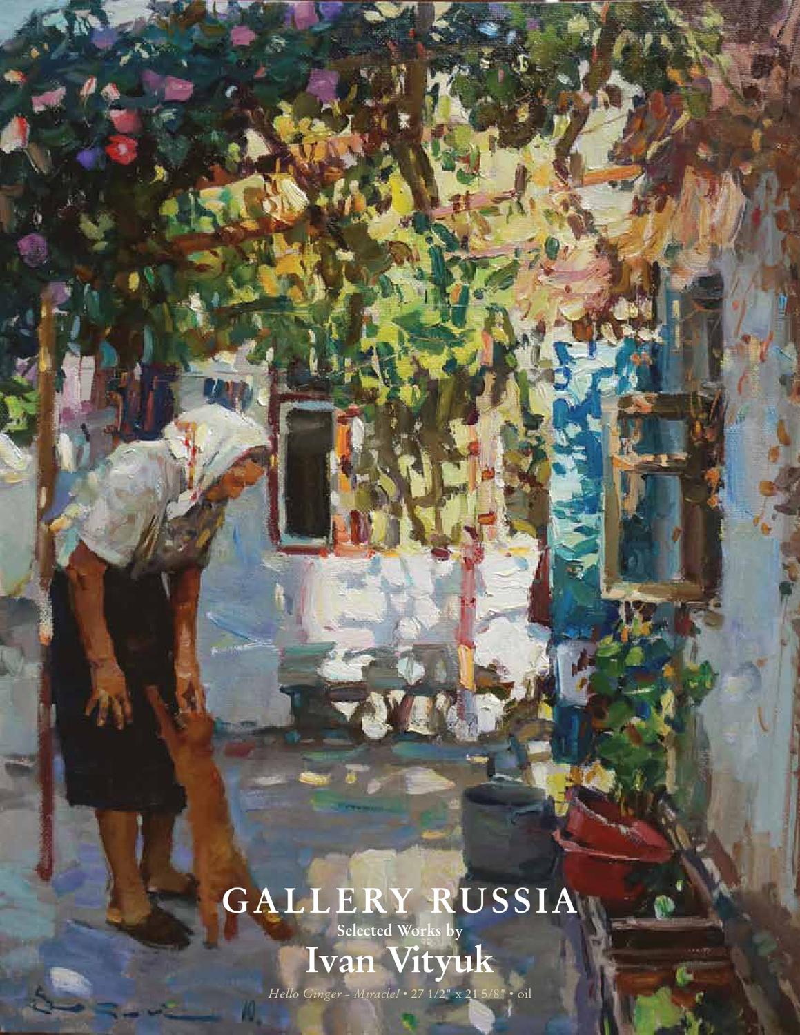 Gallery Russia presents Ivan Vityuk by Pau Scott Gallery / Gallery ...