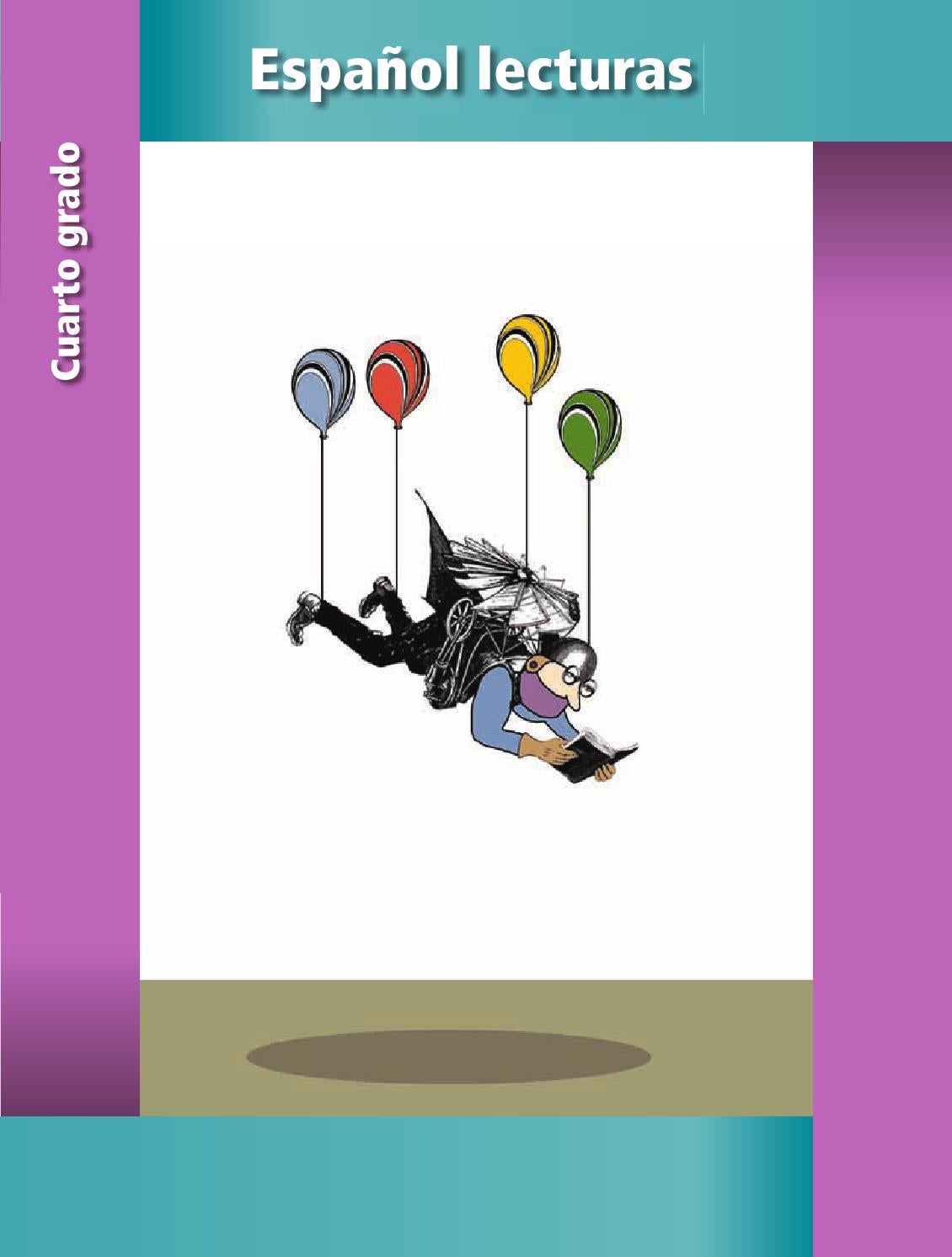 Español Lecturas 4o. Grado by Rarámuri - issuu Español Lecturas 4o. Grado by Rarámuri - issuu