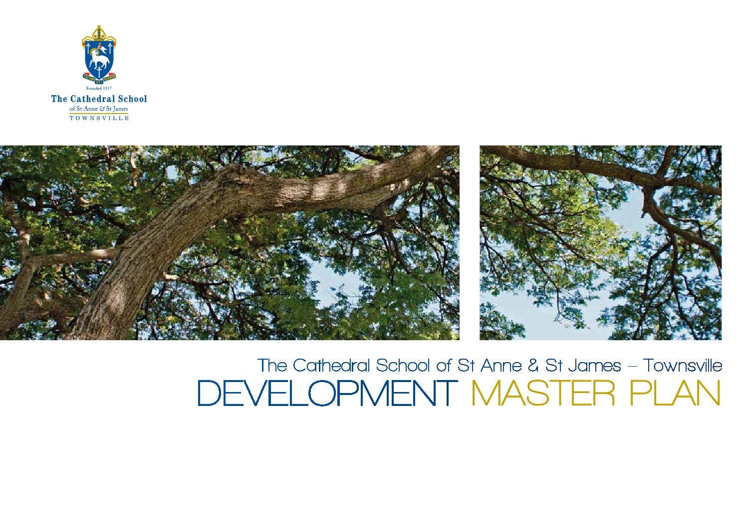 Schoolmaster Development The Cathedral School Development Master Plan by The Cathedral School of ...