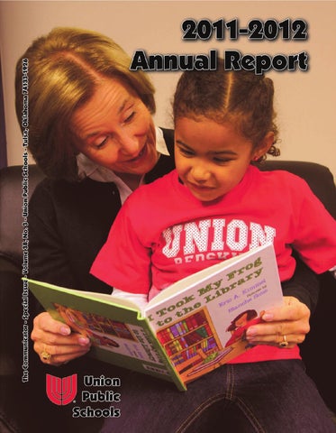Union Public Schools Annual Report for 2011-2012 by Michael Vore - Issuu