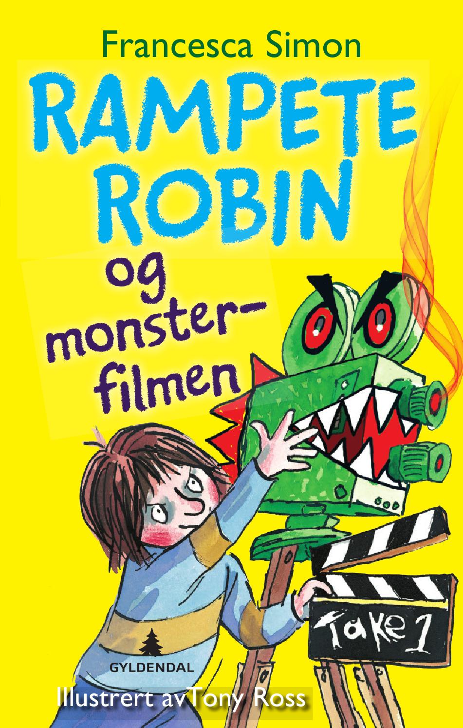 Rampete Robin Og Monsterfilmen By Gyldendal Norsk Forlag Issuu