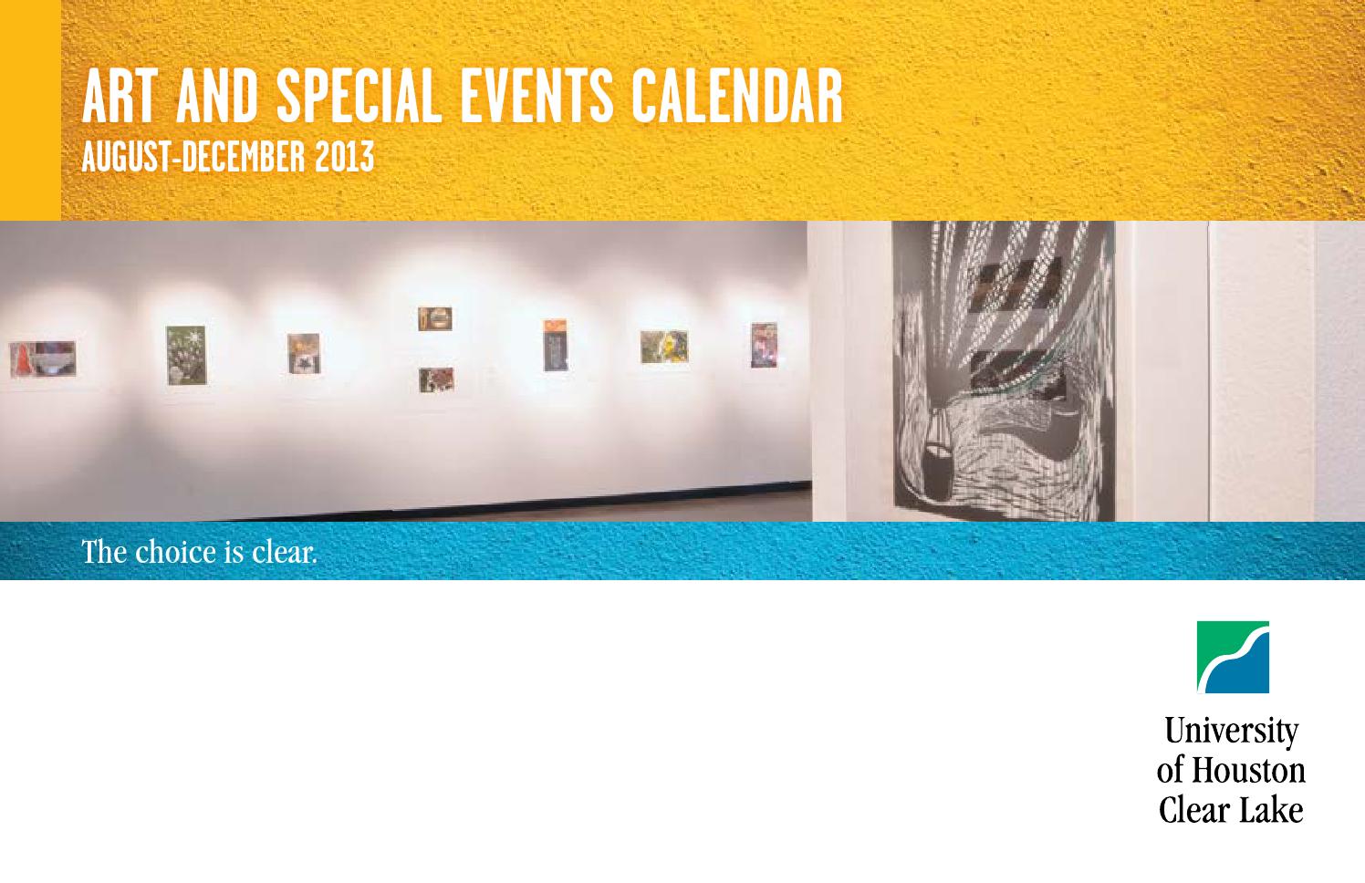 UHCL Art and Special Events Calendar - Fall 2013 by University of Houston-Clear  Lake - Issuu