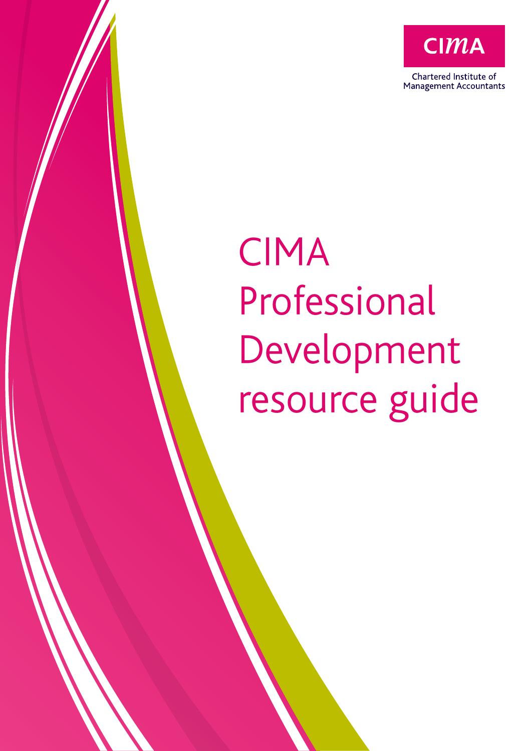 CIMA Professional Development resource guide July 2013 by Chartered