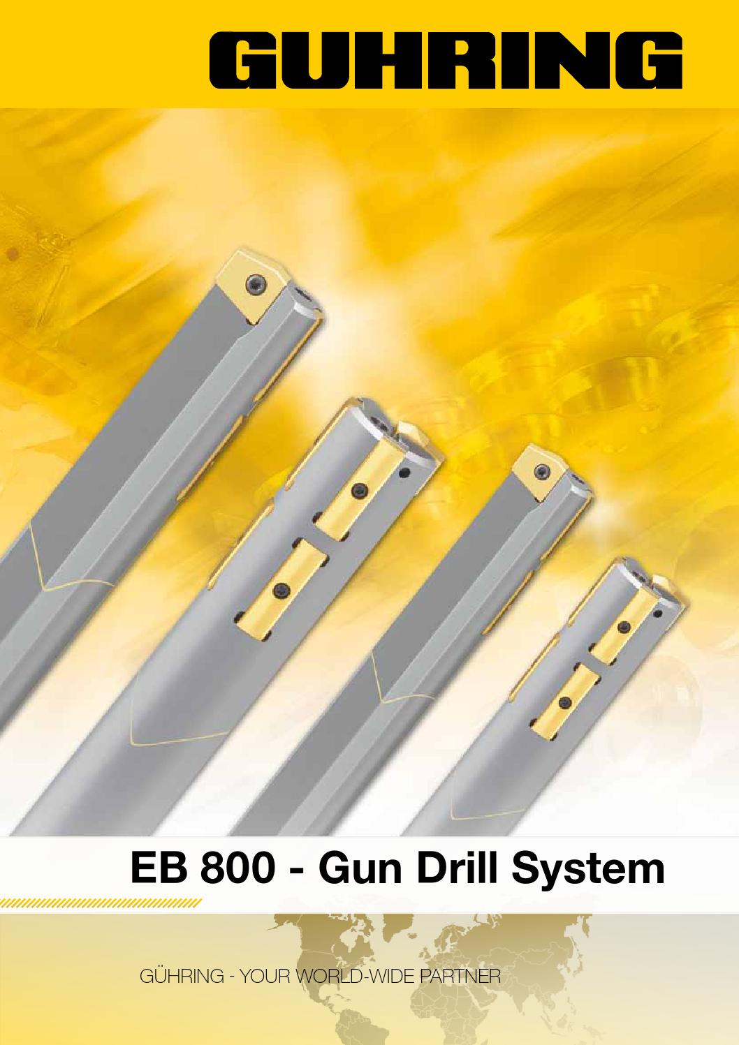 EB800 Gun Drills with Interchangeable Inserts 2012 by Guhring Australia