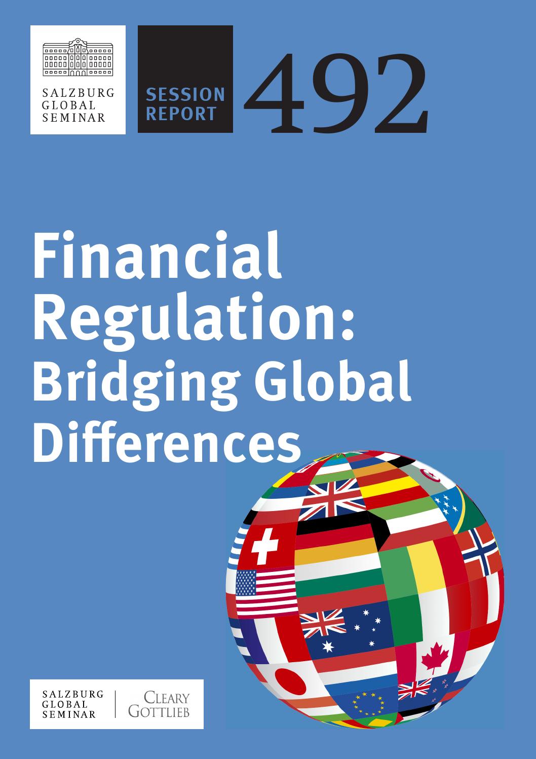 Financial Regulation Bridging Global Differences by Salzburg Global Seminar Issuu
