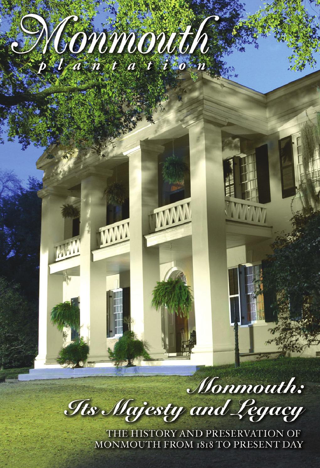 Monmouth Plantation Its Majesty and Legacy by Megaheart Media Issuu