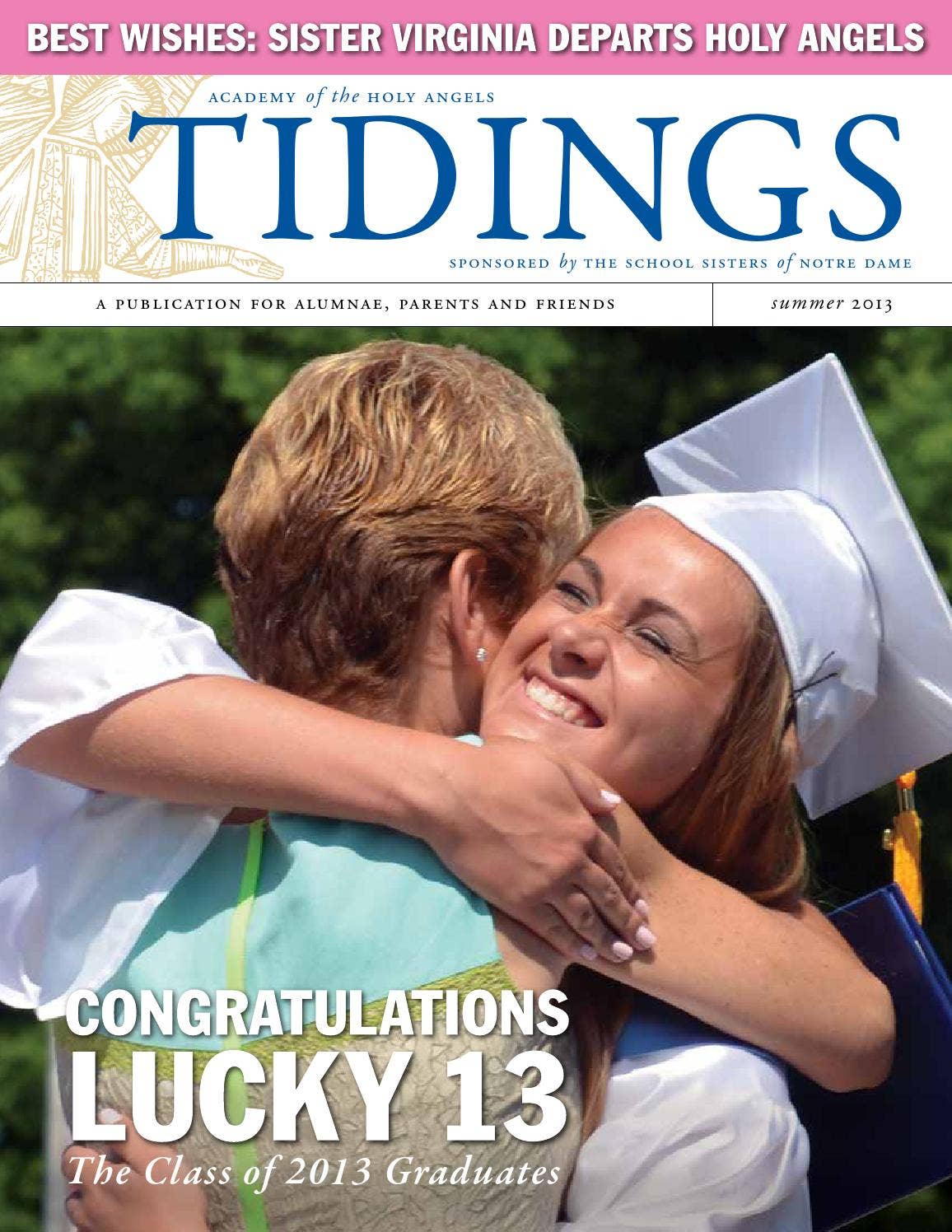 Tidings_Summer_2013 by Academy of the Holy Angels - Issuu