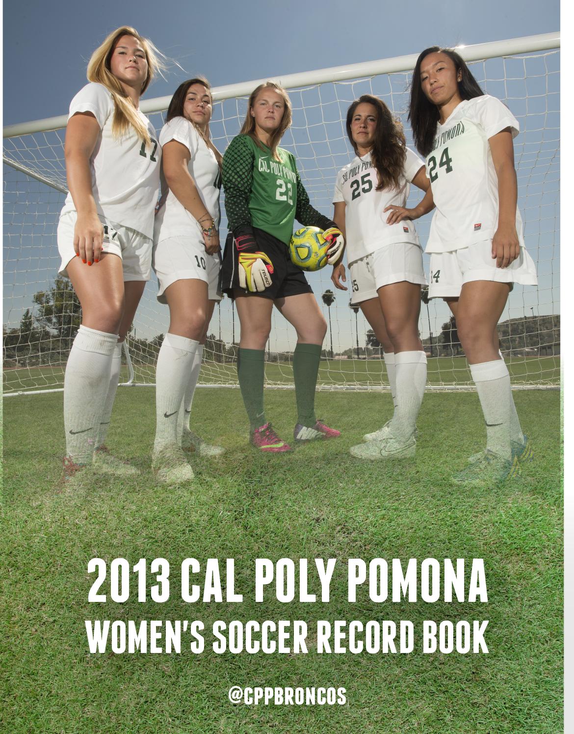 2013 Cal Poly Pomona Women's Soccer Record Book by Billy Bronco Issuu