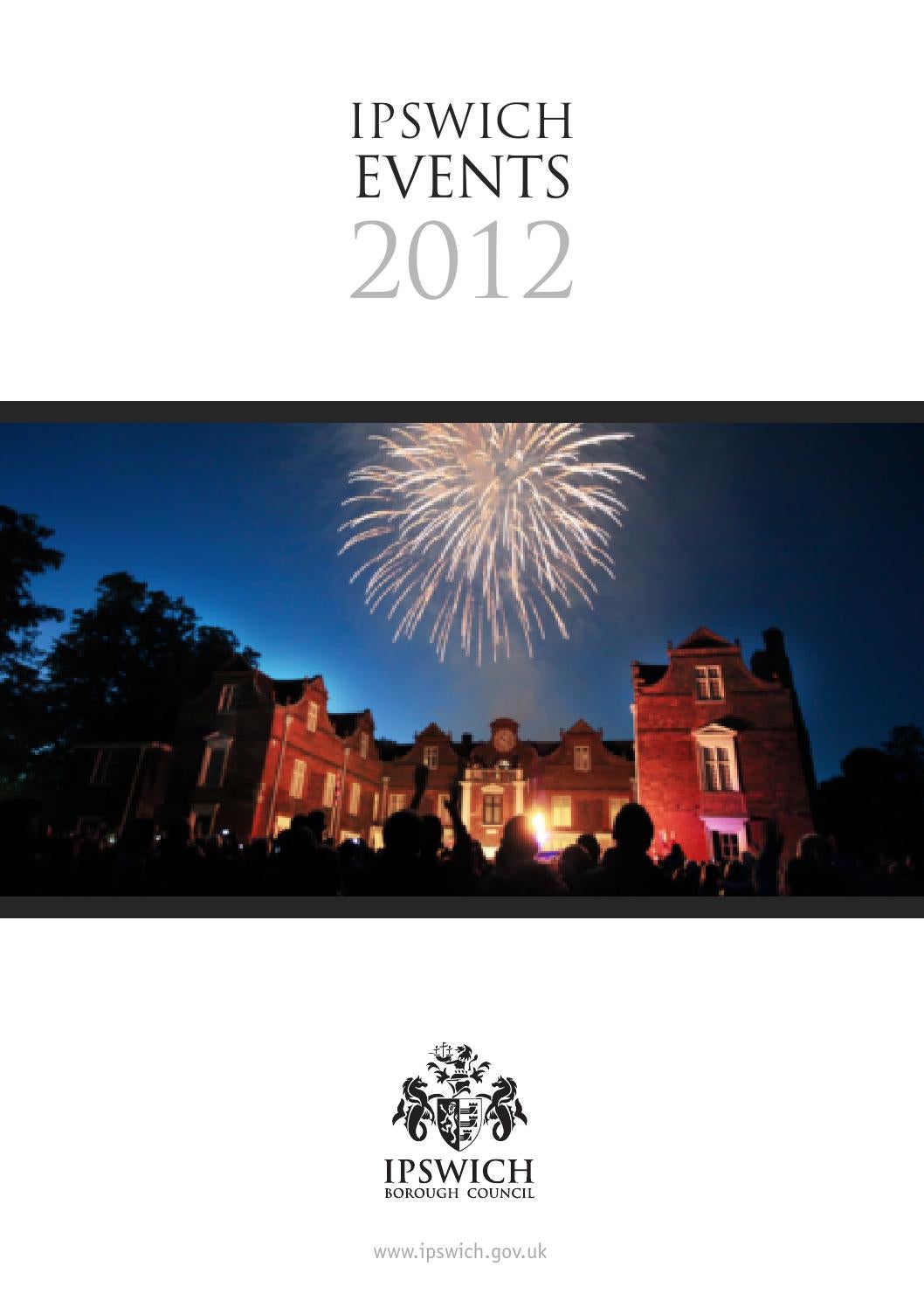 Ipswich Events 2012 by Ipswich Issuu