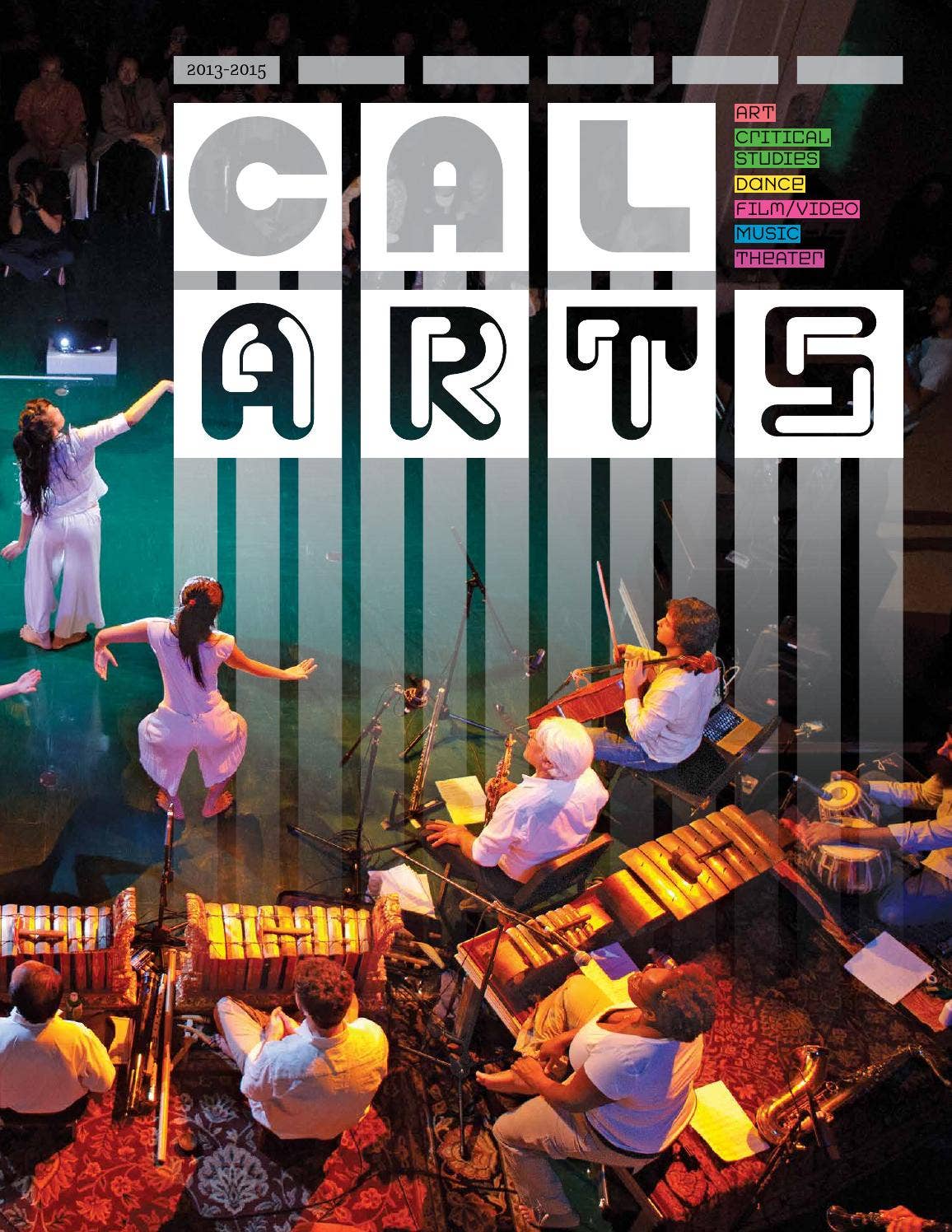 CalArts Viewbook 20132015 by California Institute of the Arts Issuu