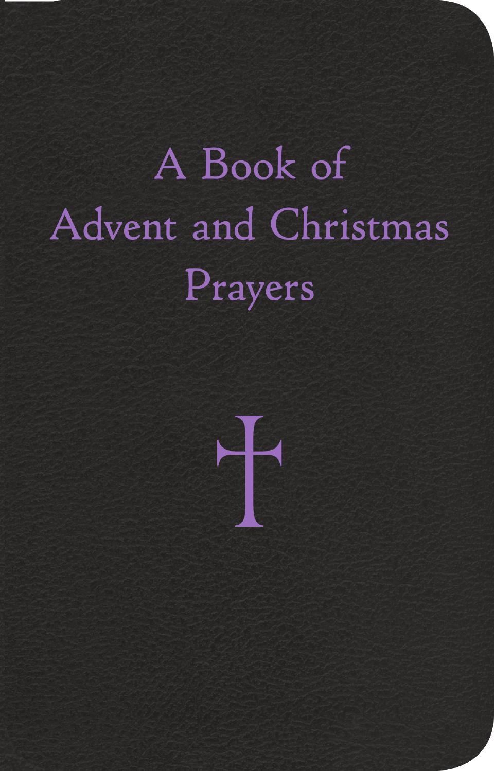 Book of Advent and Christmas Prayers by Loyola Press Issuu