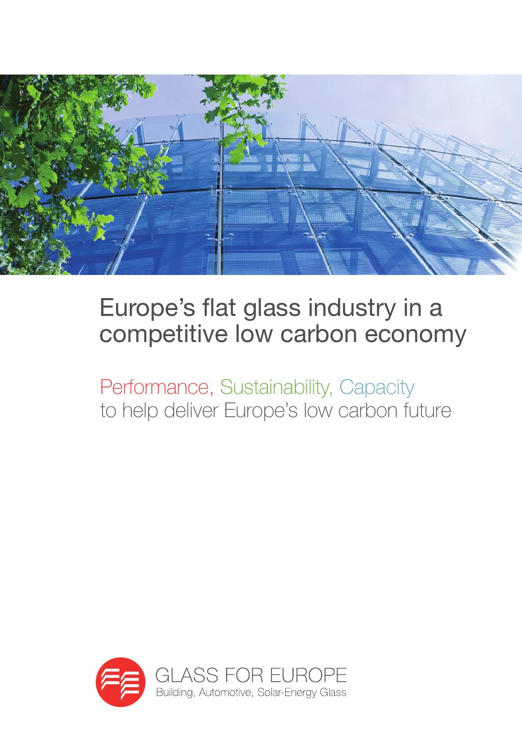Europe’s flat glass industry in a competitive low carbon economy by