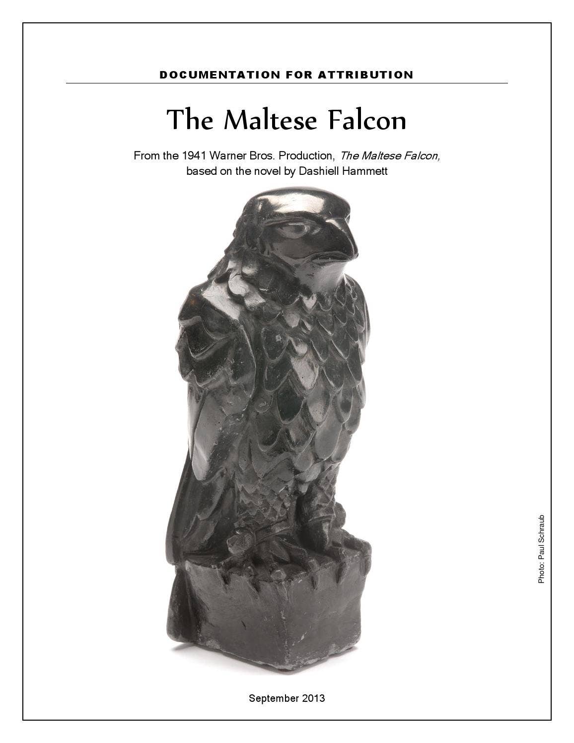 The Maltese Falcon Documentation for Attribution 9-23-13 by Guernsey's ...
