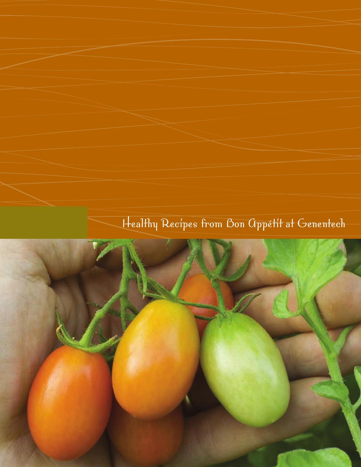 Healthy Recipes from Bon Appétit at Genentech by Compass Group USA Issuu