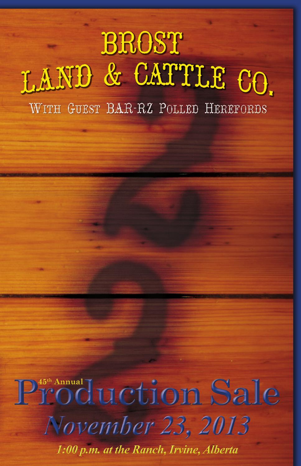 Brost Land & Cattle Production Sale by Today's Publishing Inc. Issuu