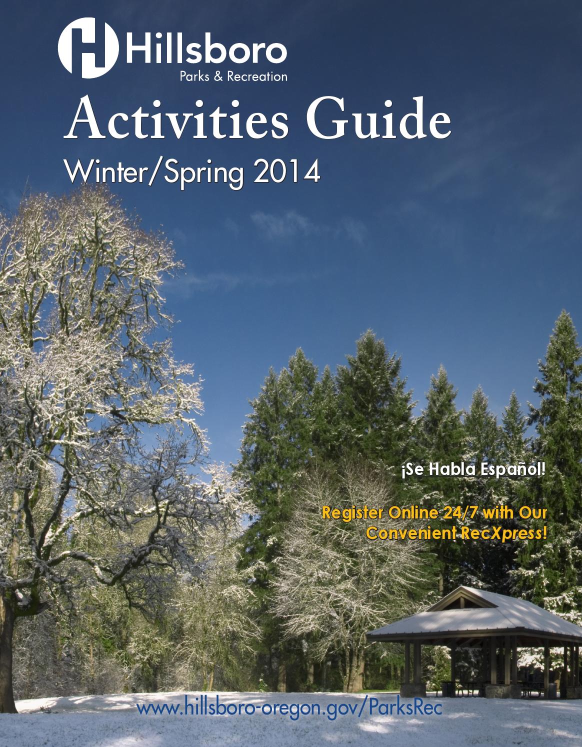 2014 Winter/Spring Activities Guide by City of Hillsboro - Issuu