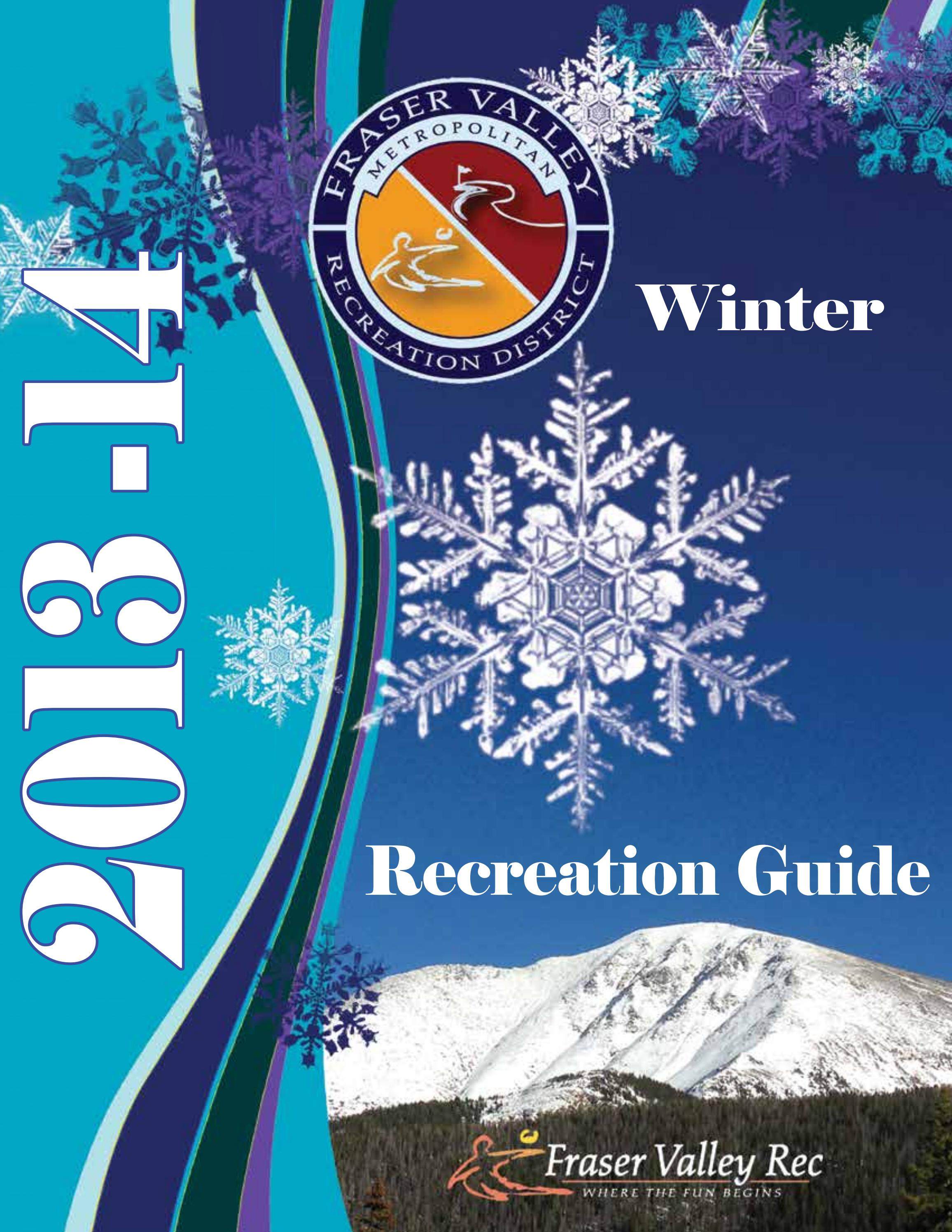 Fraser Valley Rec 2013/14 Winter Recreation Guide by FVMRD Issuu