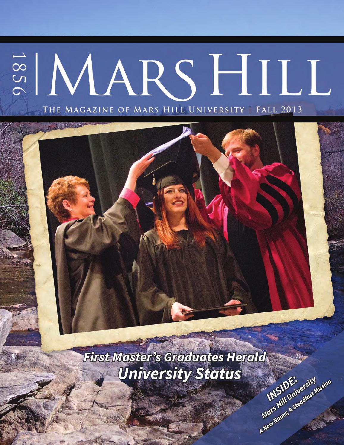 Mars Hill The Magazine of Mars Hill University Fall 2013 by Mars