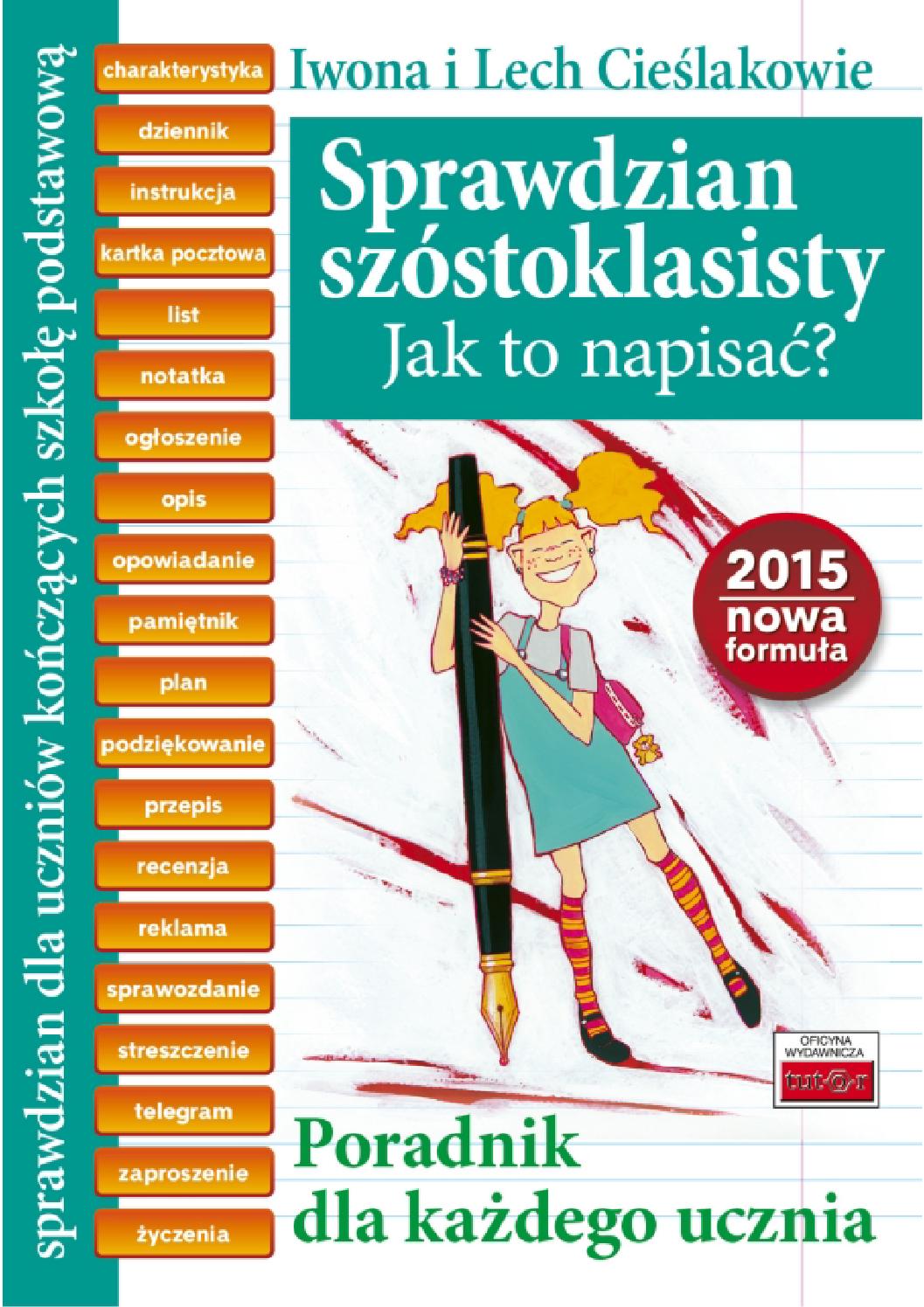 Sprawdzian szóstoklasisty. Jak to napisać. Poradnik dla każdego ucznia