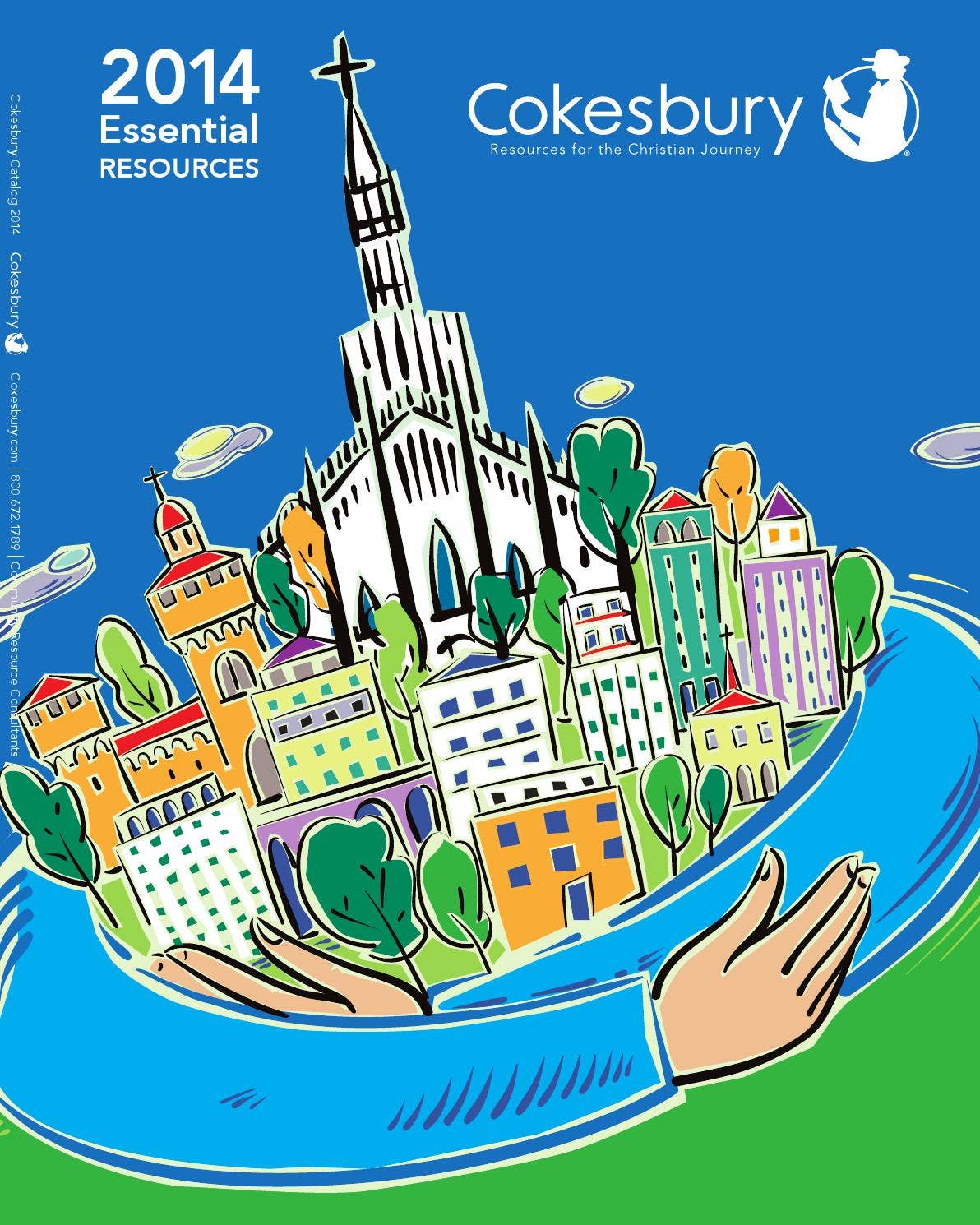 Cokesbury 2014 Essential Resources Catalog by United Methodist