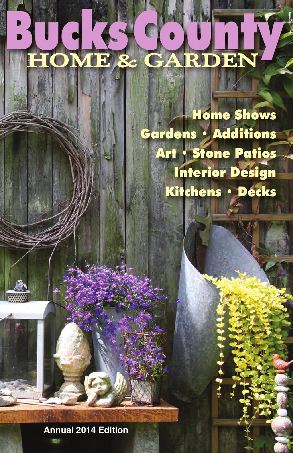 Bucks County Home & Garden Annual 2014 Edition by BCM Media Issuu