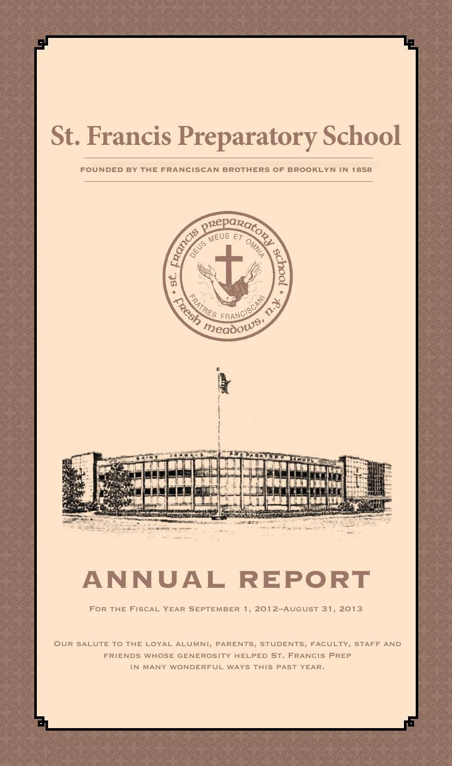 Annual Report 2012-13 by St. Francis Preparatory School - Issuu
