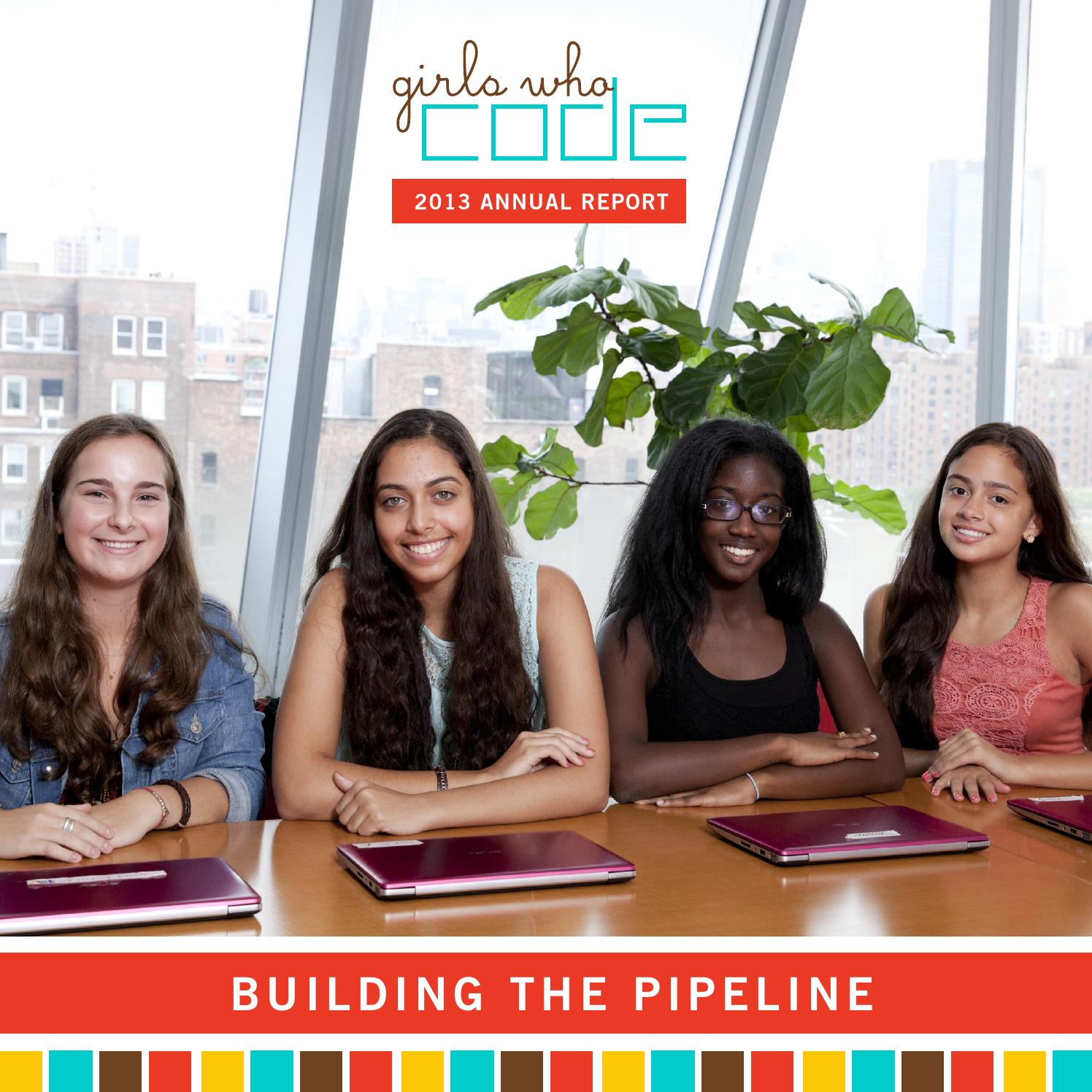 Girls Who Code 2013 Annual Report by Girls Who Code Issuu