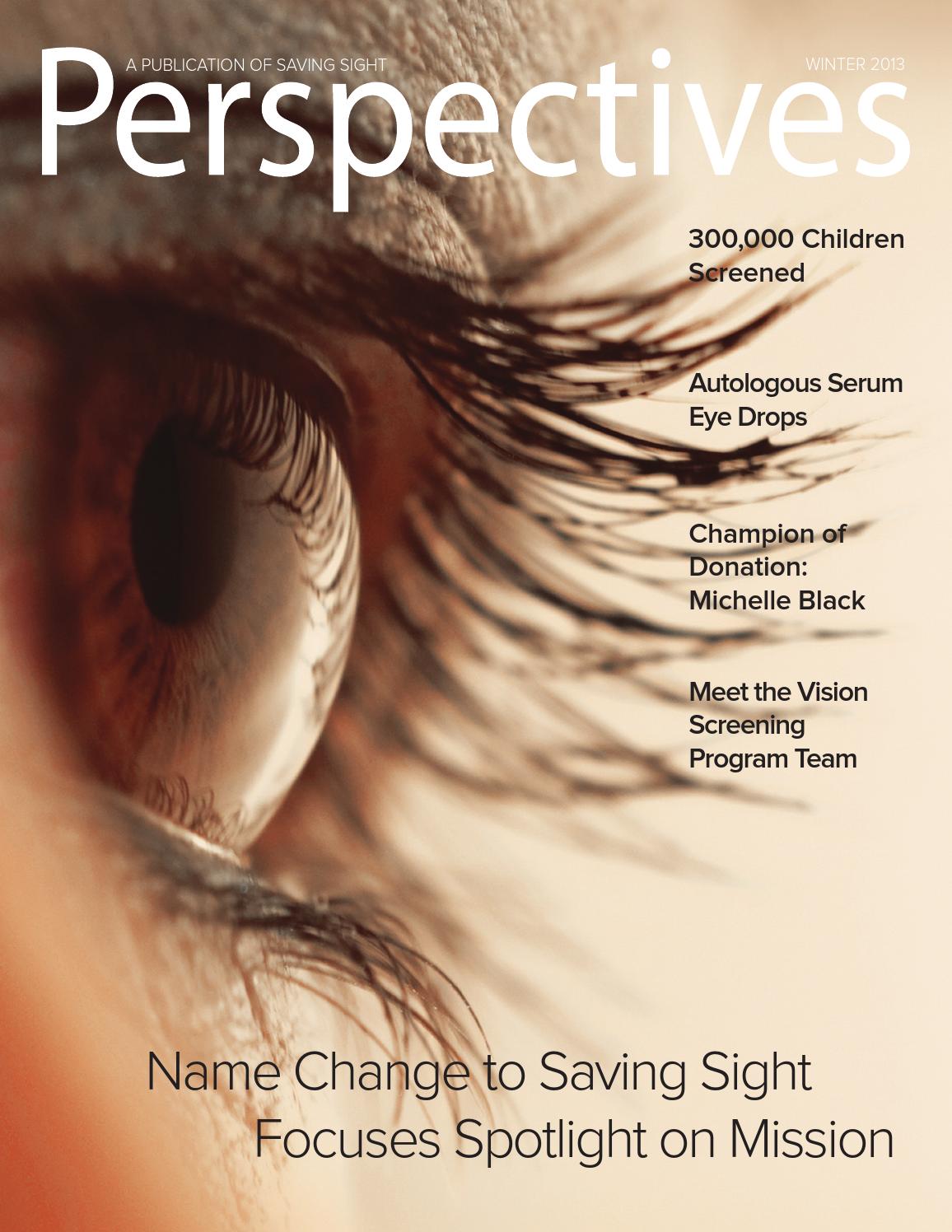 Perspectives Winter 2013 By Saving Sight Issuu