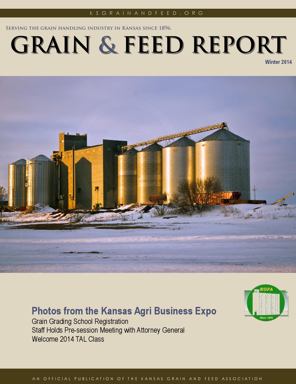 Grain & Feed Report, Winter 2014 by Kansas Grain and Feed Association