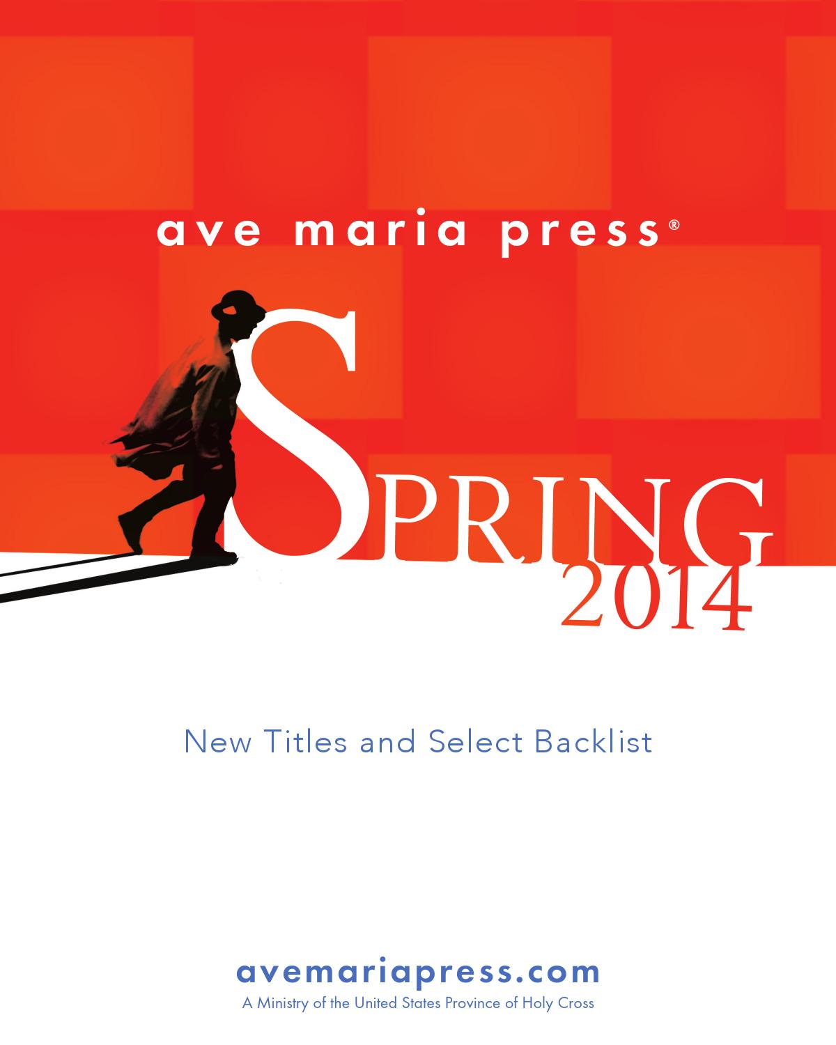 Spring 2014 Trade Catalog by Ave Maria Press Issuu