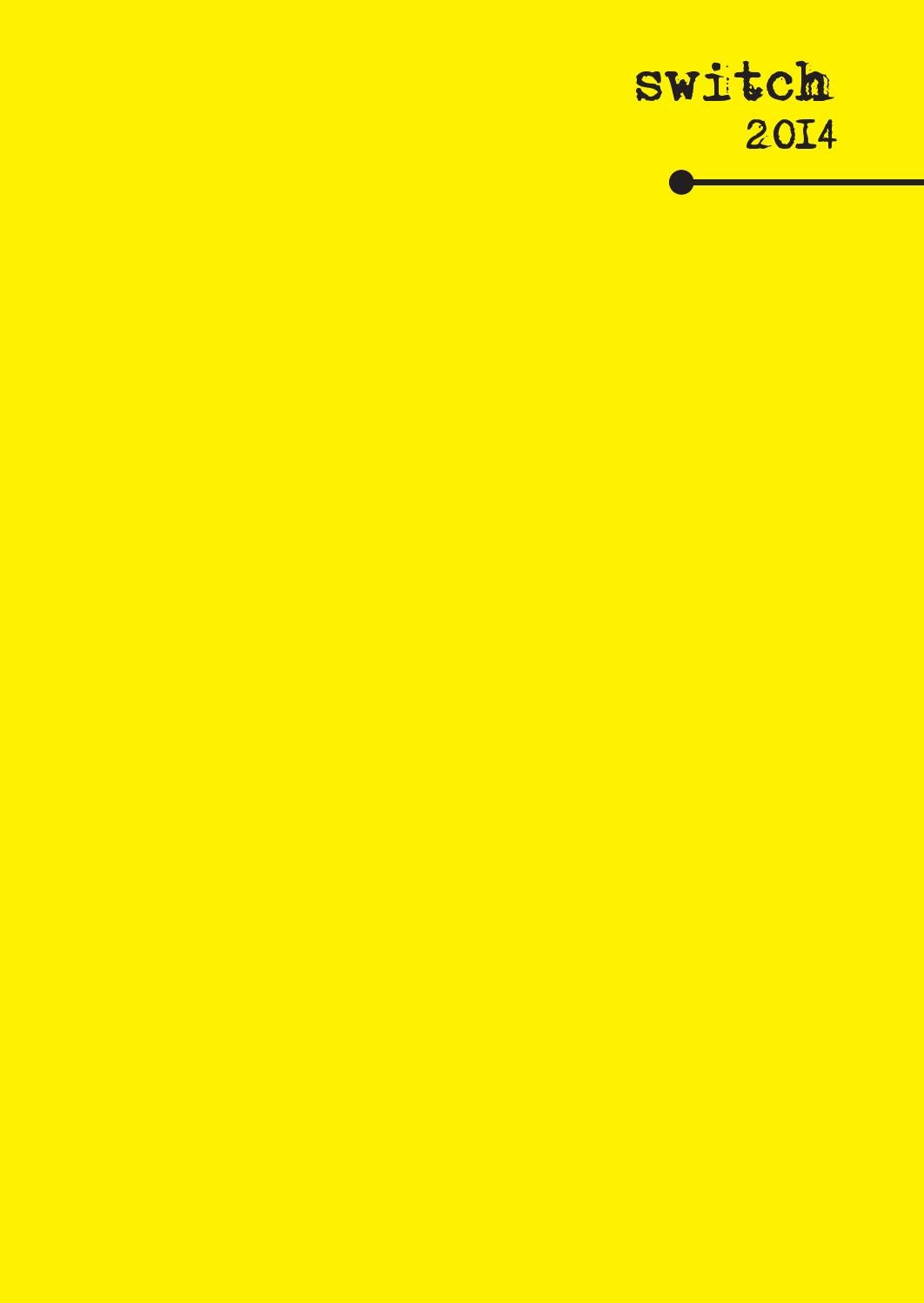 Switch 2014 By Switch Project Issuu