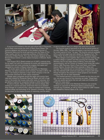 Pensacola Magazine January February 2017 By Ballinger Publishing Issuu If You Re At All Involved In The Arts And Culture Side Of Pensacola Ve Likely Come Across Work Glenn Avery Breed Costume Designer