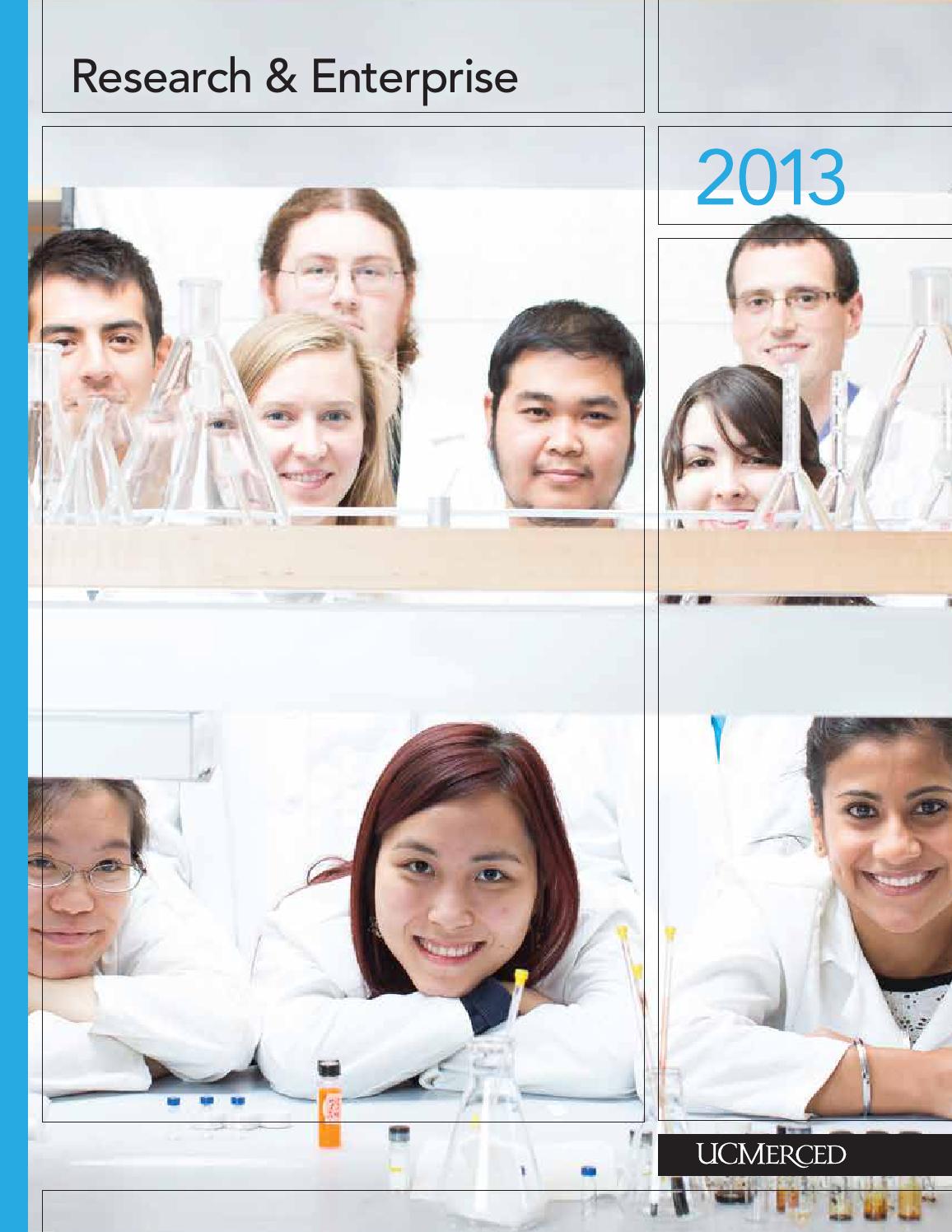 Research & Enterprise 2013 by University of California, Merced Issuu