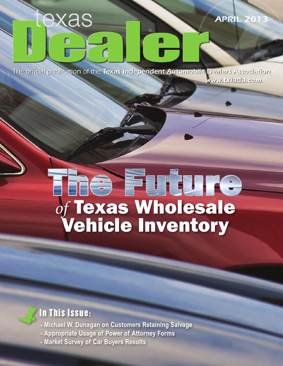 Texas Dealer, April 2013 by Texas Independent Auto Dealers Association