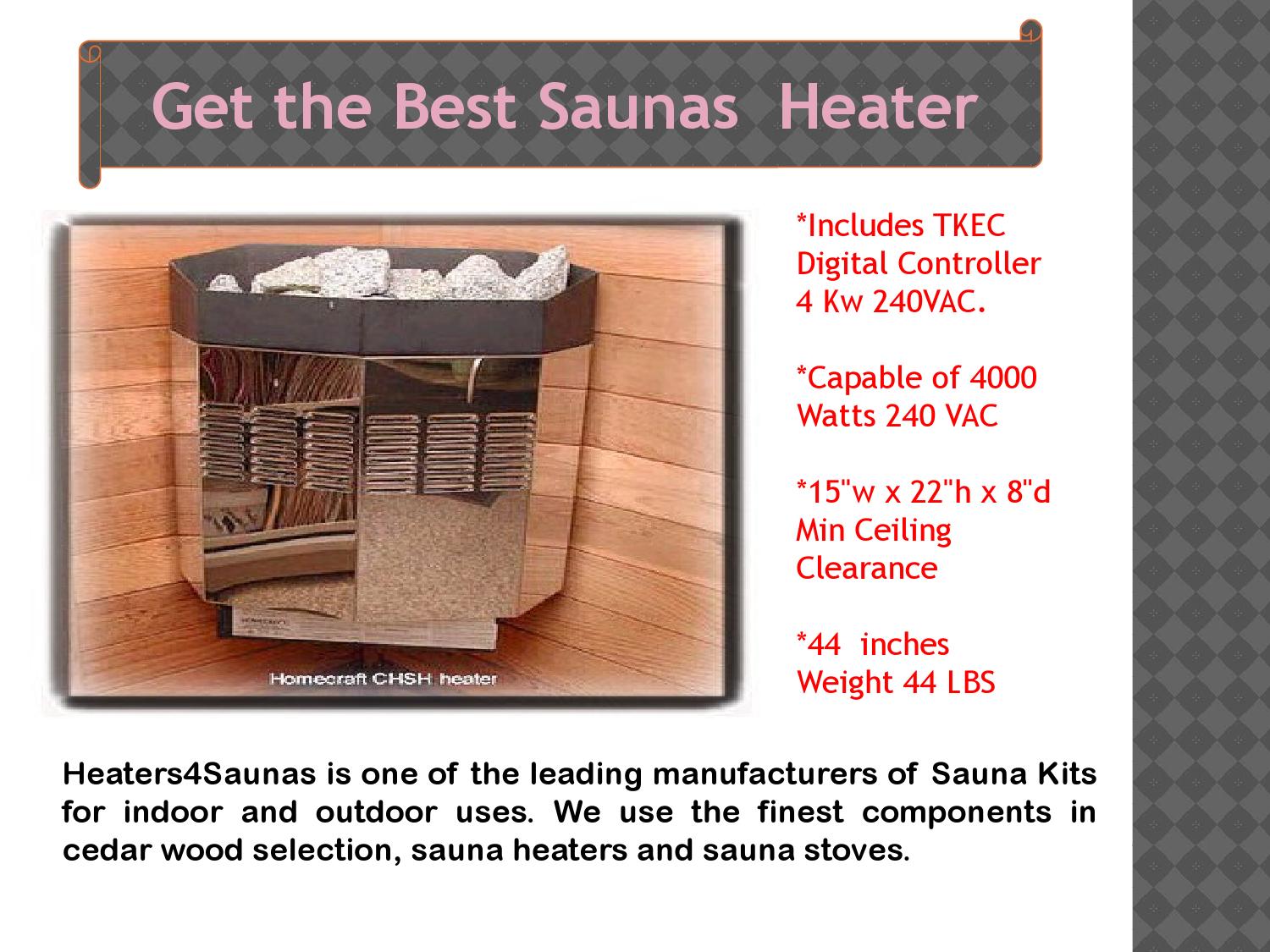 Get the best saunas heaters by heaters4saunas Issuu