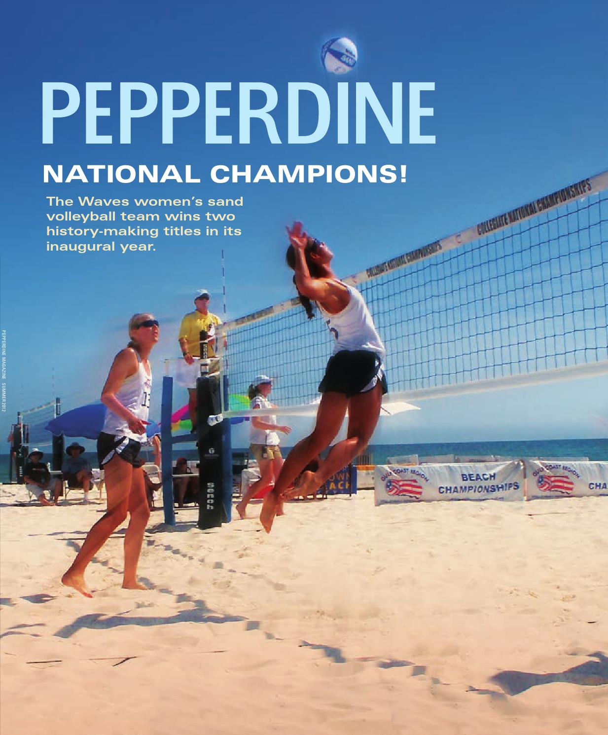 Pepperdine Magazine Vol. 4, Iss. 2 (Summer 2012) by Pepperdine