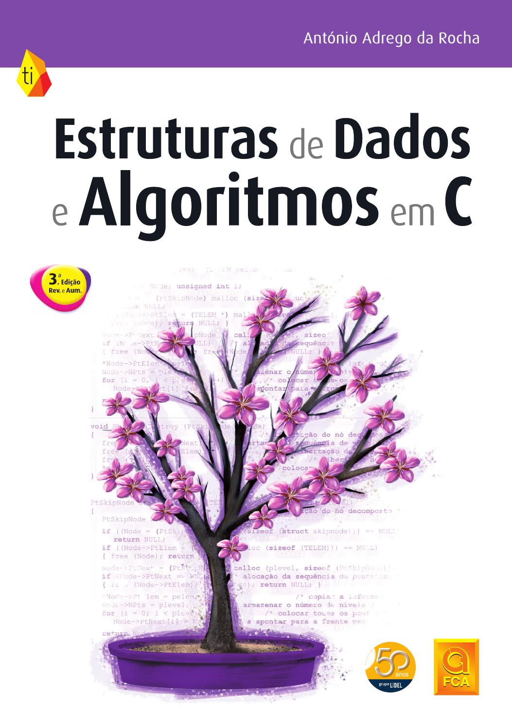 Estruturas de Dados e Algoritmos em C - 3ª Ed. Rev. e Aum. by Grupo ...