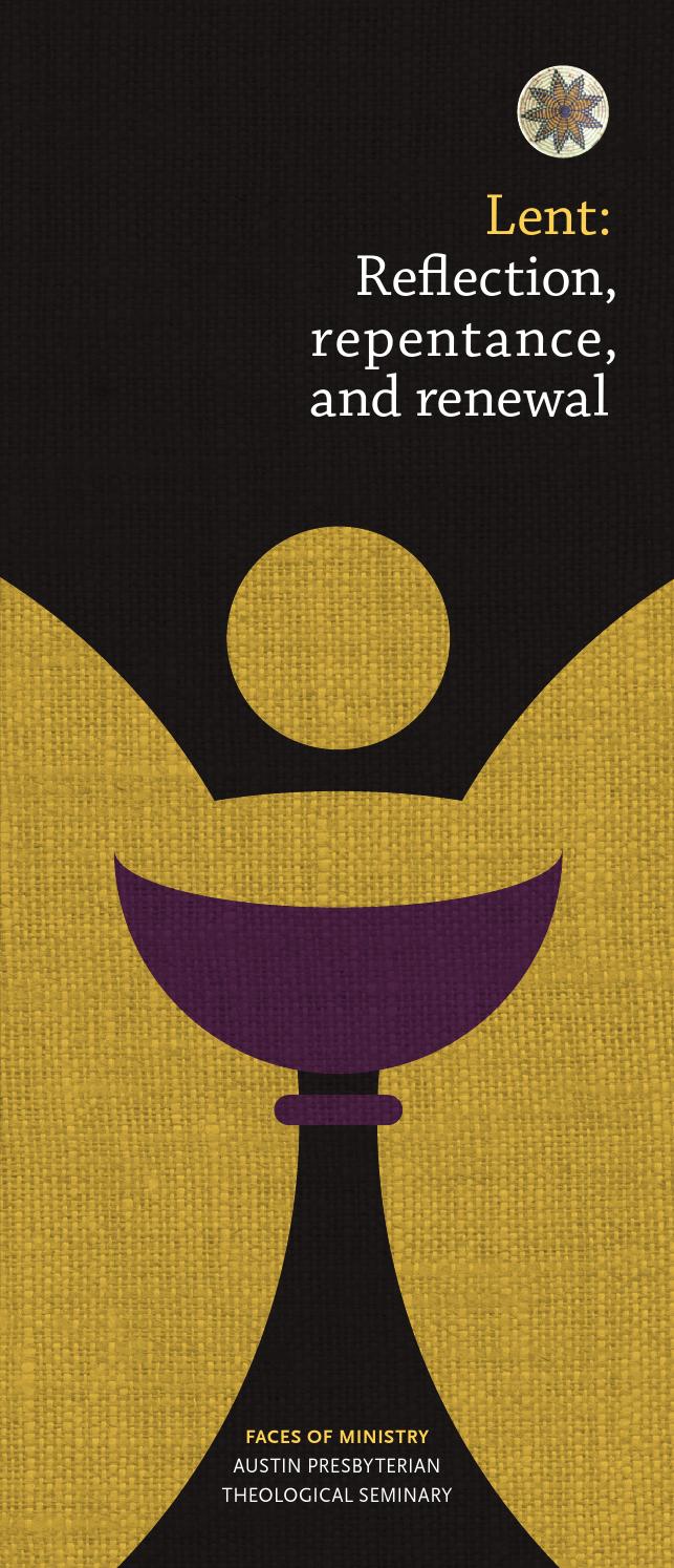 2014 lenten devotional by Austin Presbyterian Theological Seminary - Issuu