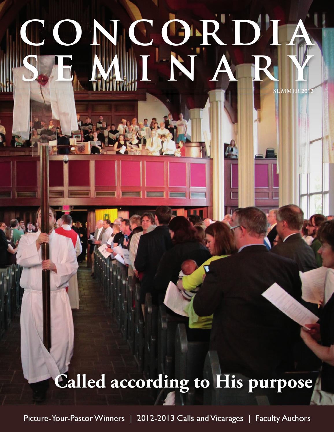 Concordia Seminary Magazine Summer 2013 By Concordia Seminary Issuu
