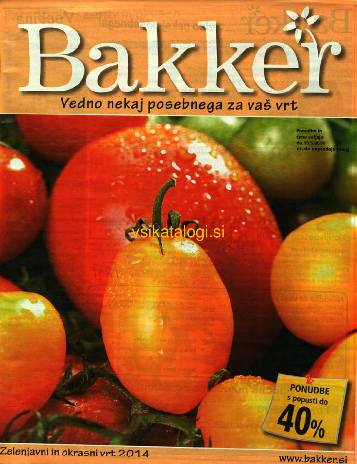 Bakker katalog Zelenjavni in okrasni vrt 2014 by Vsikatalogi.si Issuu