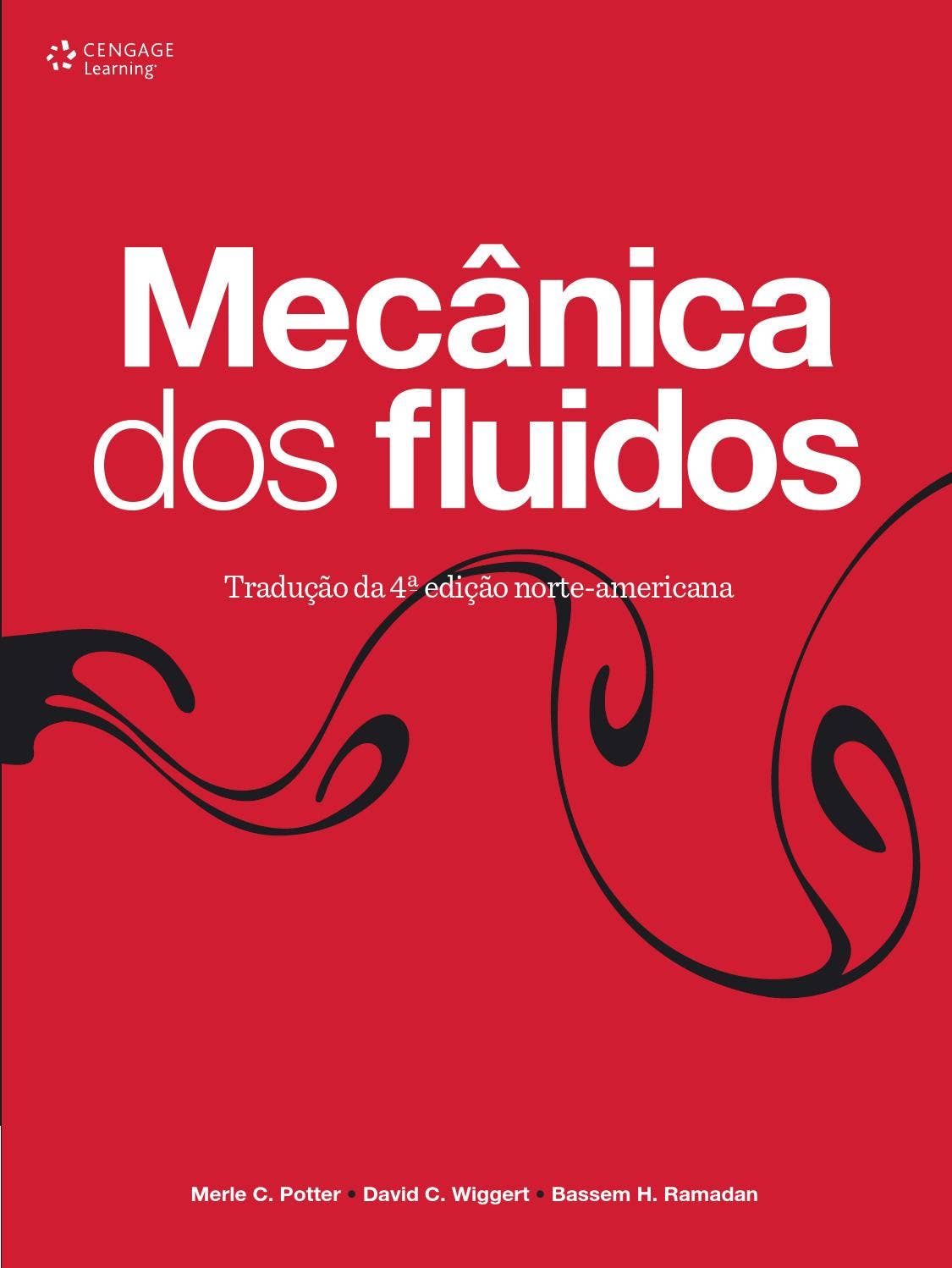 Mecânica dos fluidos – Tradução da 4ª edição norte-americana by