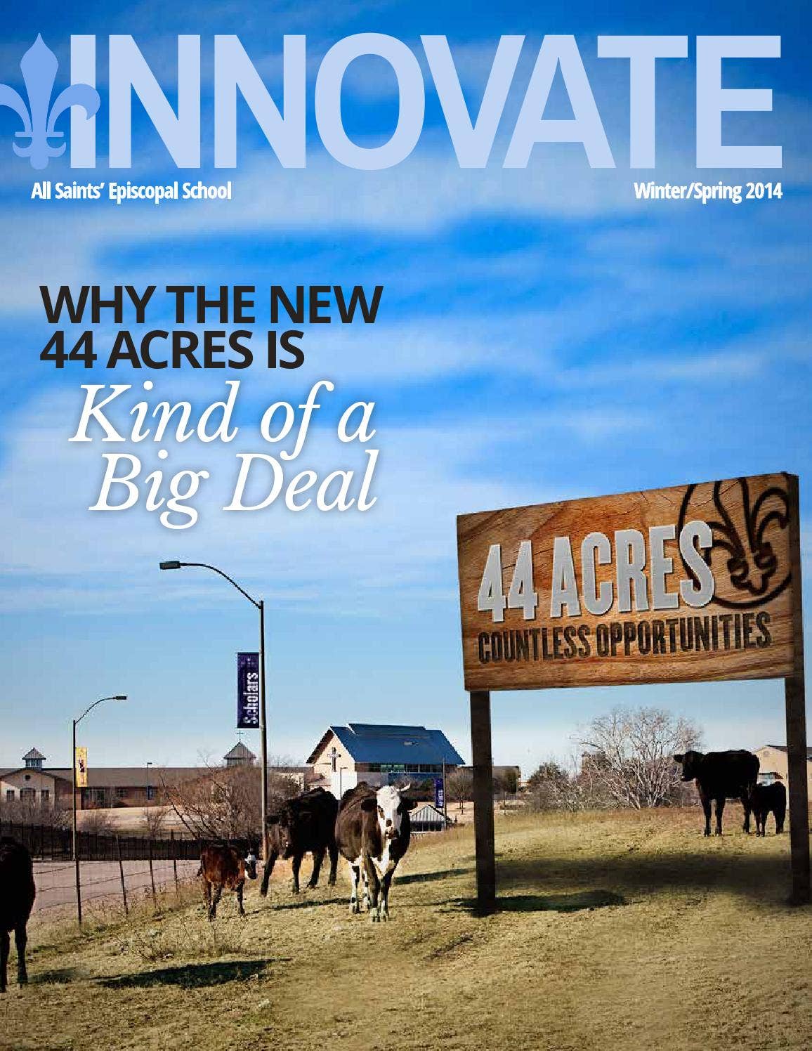 Innovate, Winter/Spring 2014 by All Saints' Episcopal School - Issuu