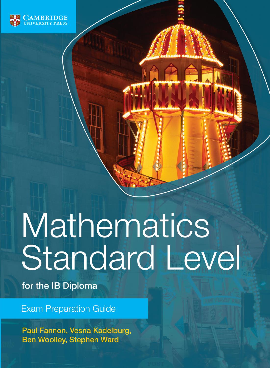 Ib Math High Level Mathematics Standard Level for the IB Diploma Exam Preparation Guide by ...