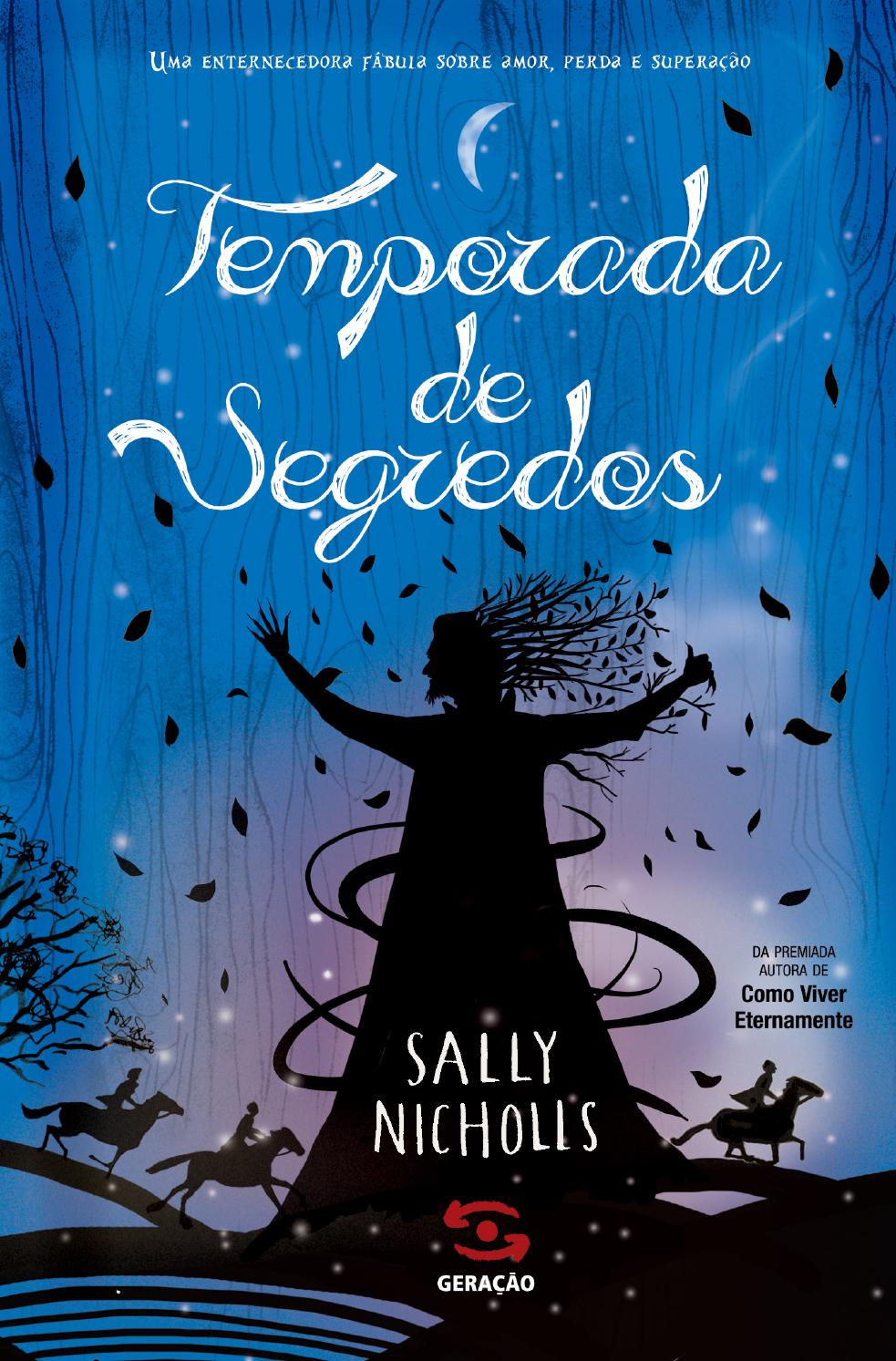 Temporada De Segredos De Sally Nicholls By Geracao Editorial Issuu