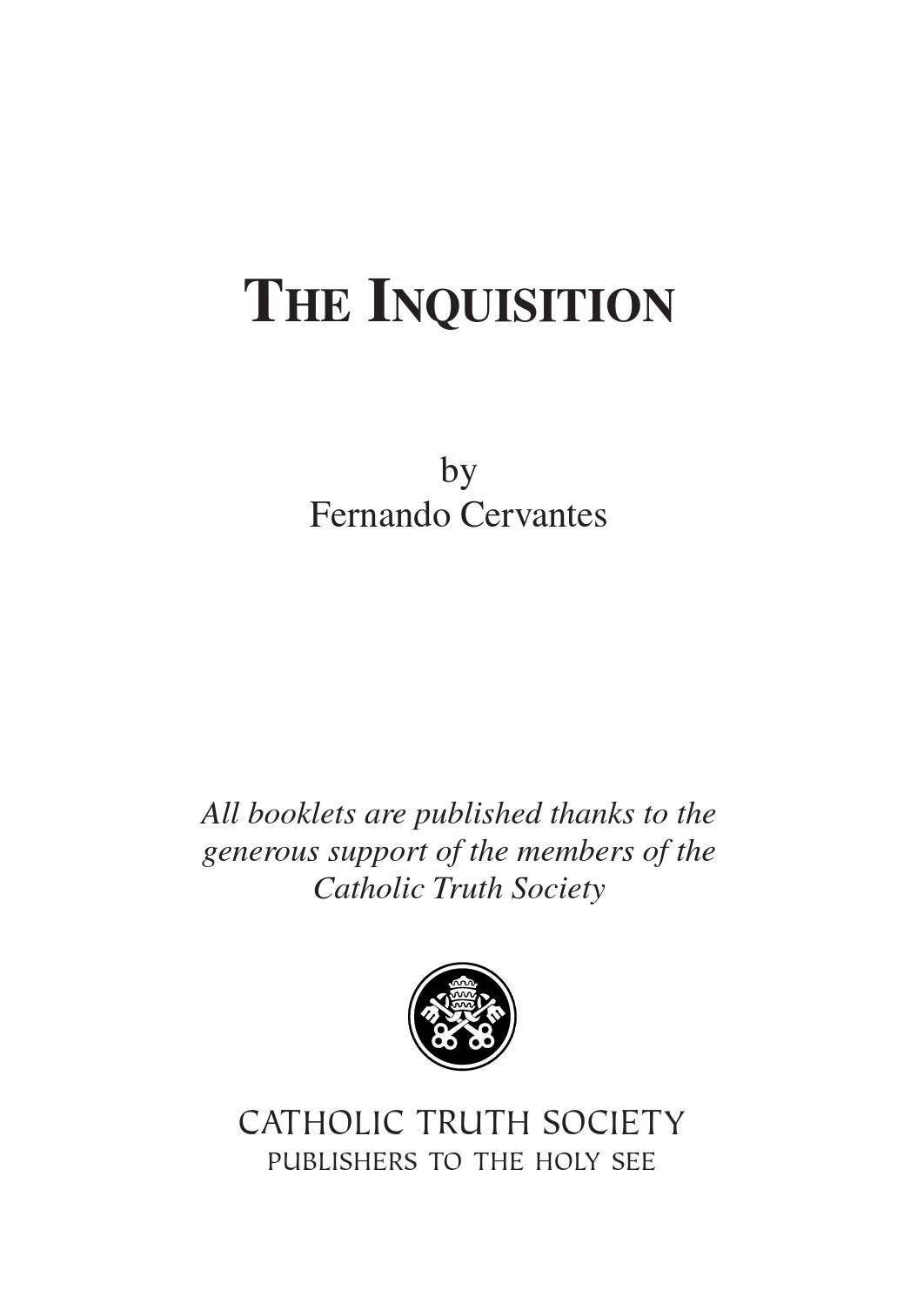 The Inquisition By Catholic Truth Society Issuu