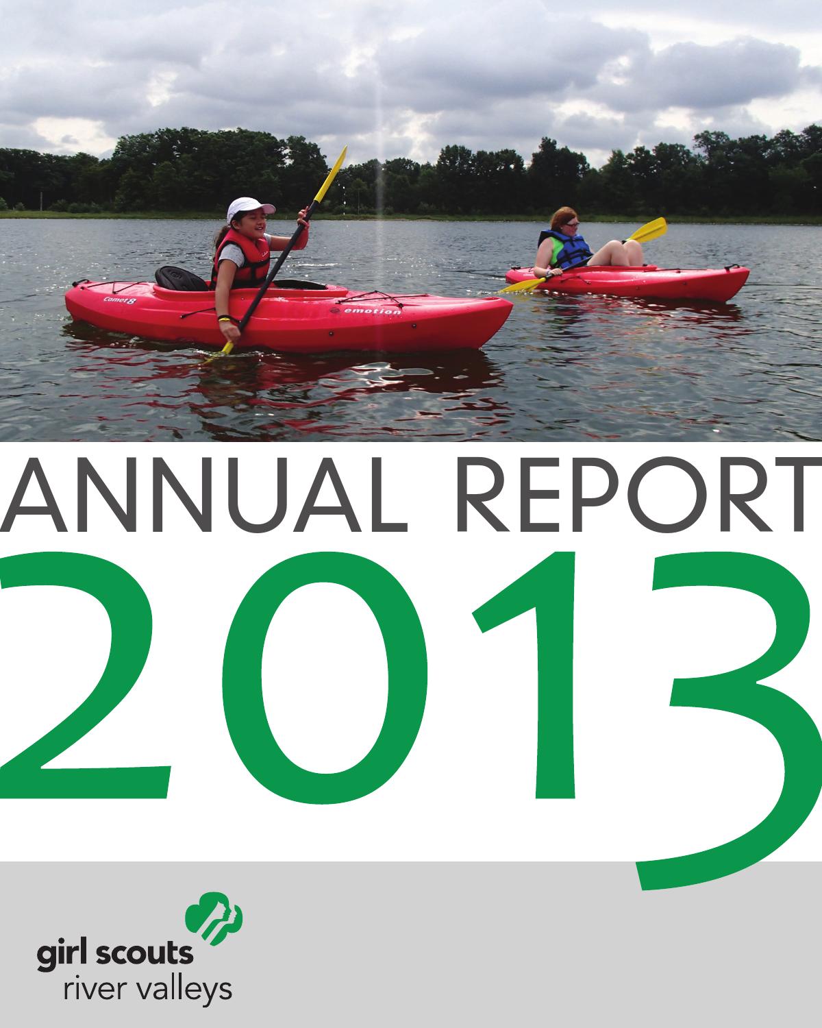 Girl Scouts River Valleys 2013 Annual Report by Girl Scouts River