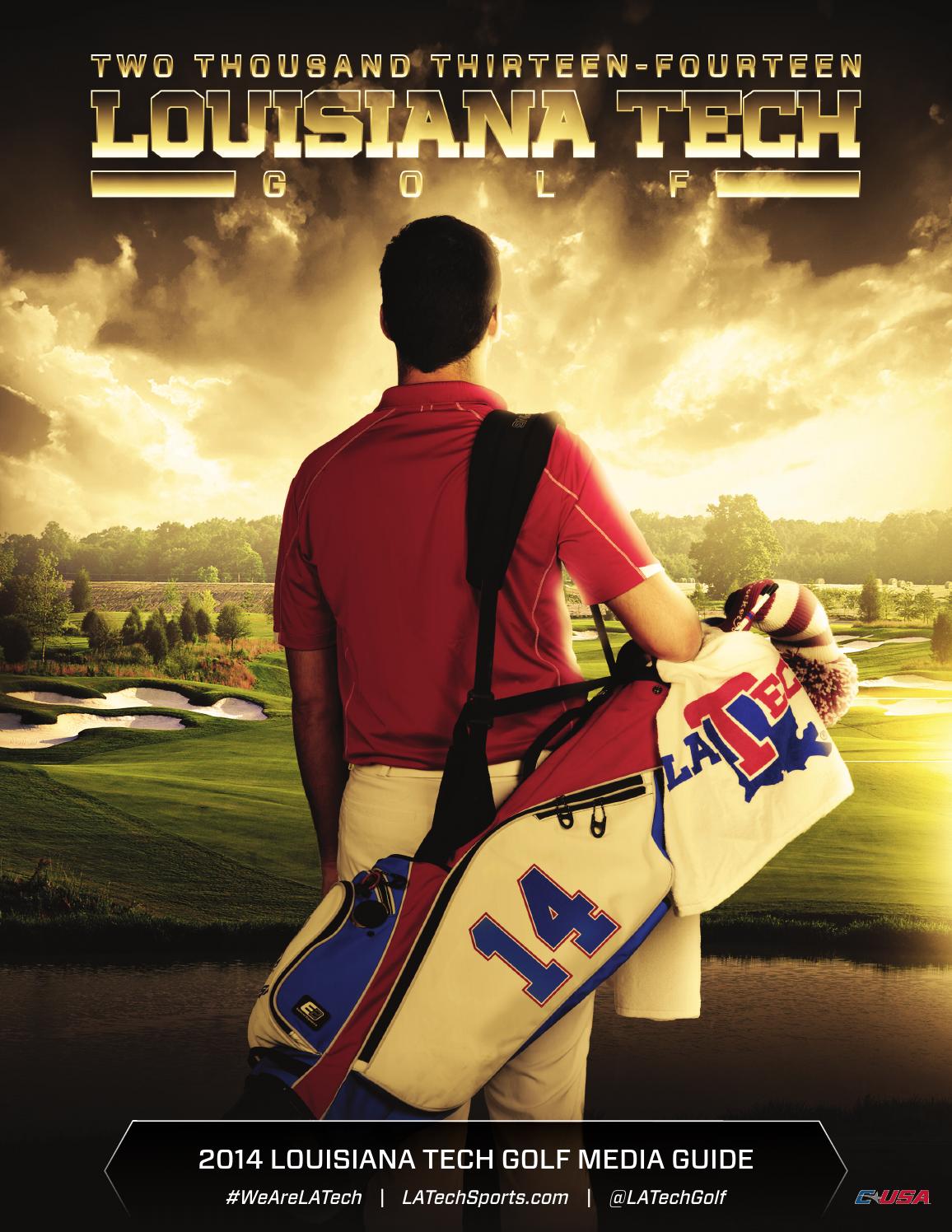 201314 Louisiana Tech Golf Media Guide by Louisiana Tech Athletics Issuu