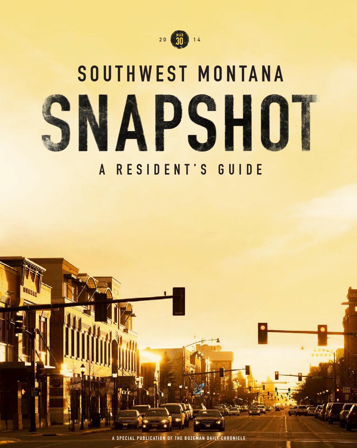 Southwest Montana Snapshot by Bozeman Daily Chronicle - Issuu