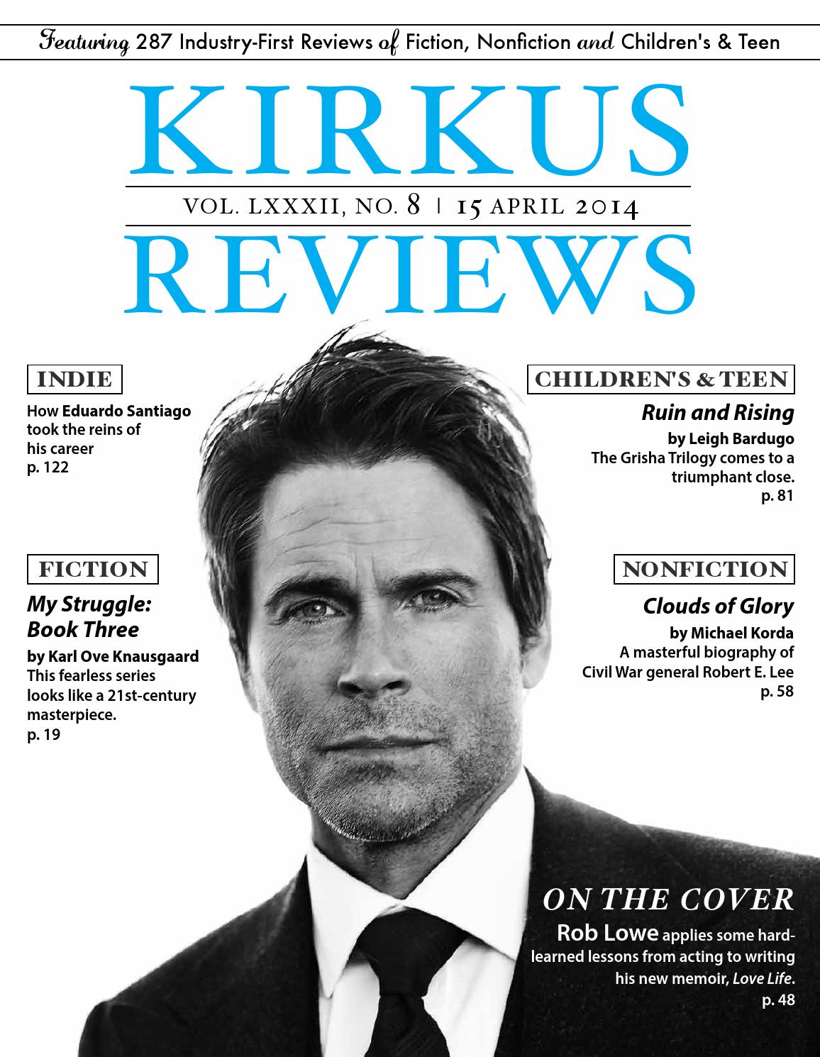 April 15, 2014: Volume LXXXII, No 8 by Kirkus Reviews - Issuu