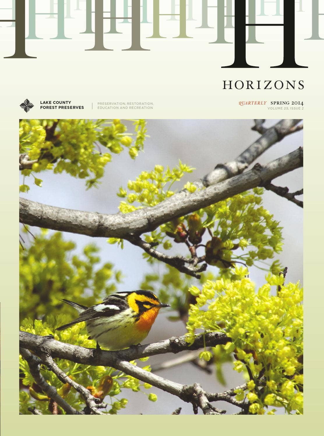 Horizons quarterly // spring 2014 by Lake County Forest Preserve ...